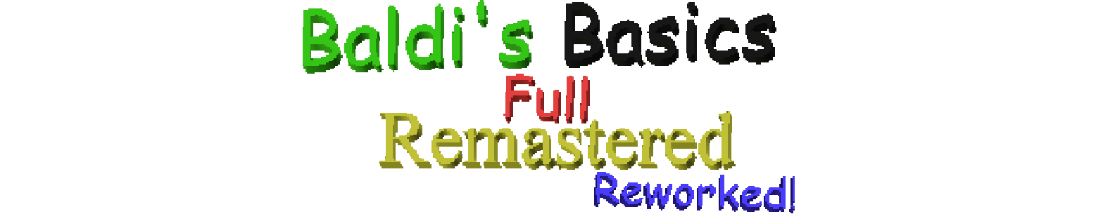 Baldi's Basics Full Remastered Reworked