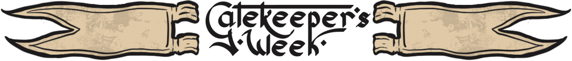 Gatekeeper's Week