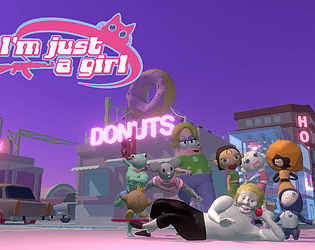 I'm Just  A Girl