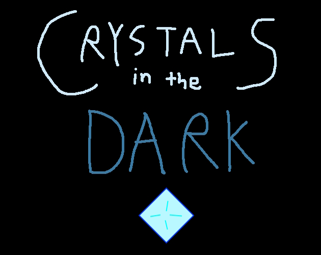 Crystals in the Dark