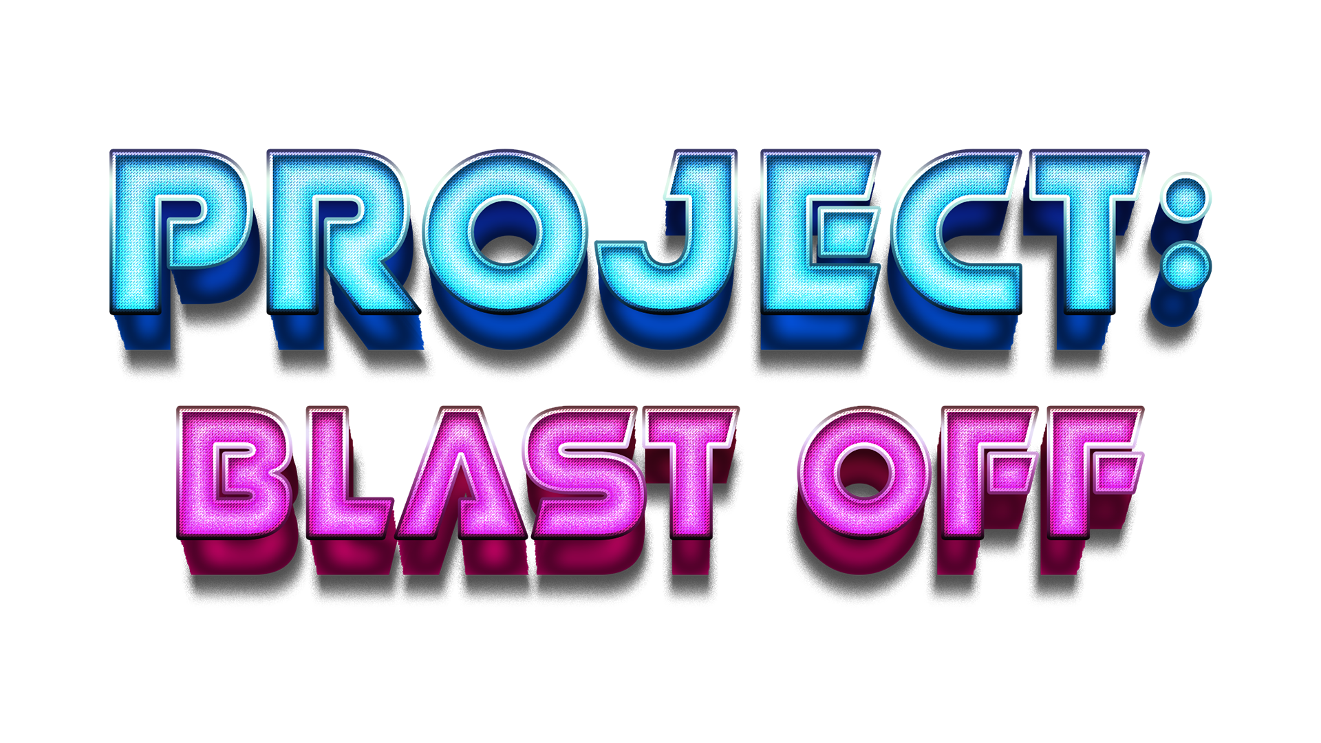 Project: Blast Off