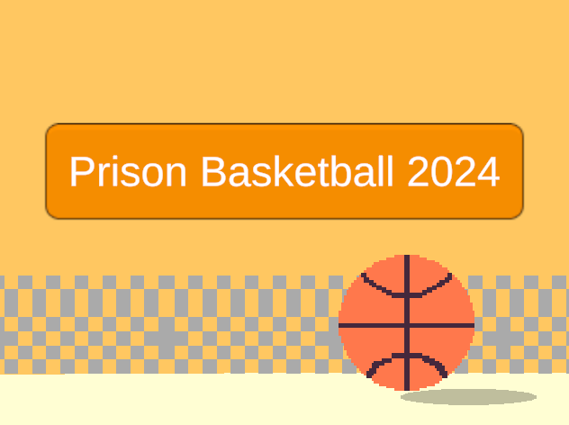 Prison Basketball 2024 Demo