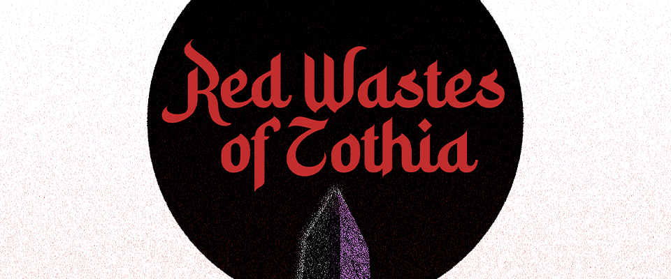 Red Wastes of Zothia