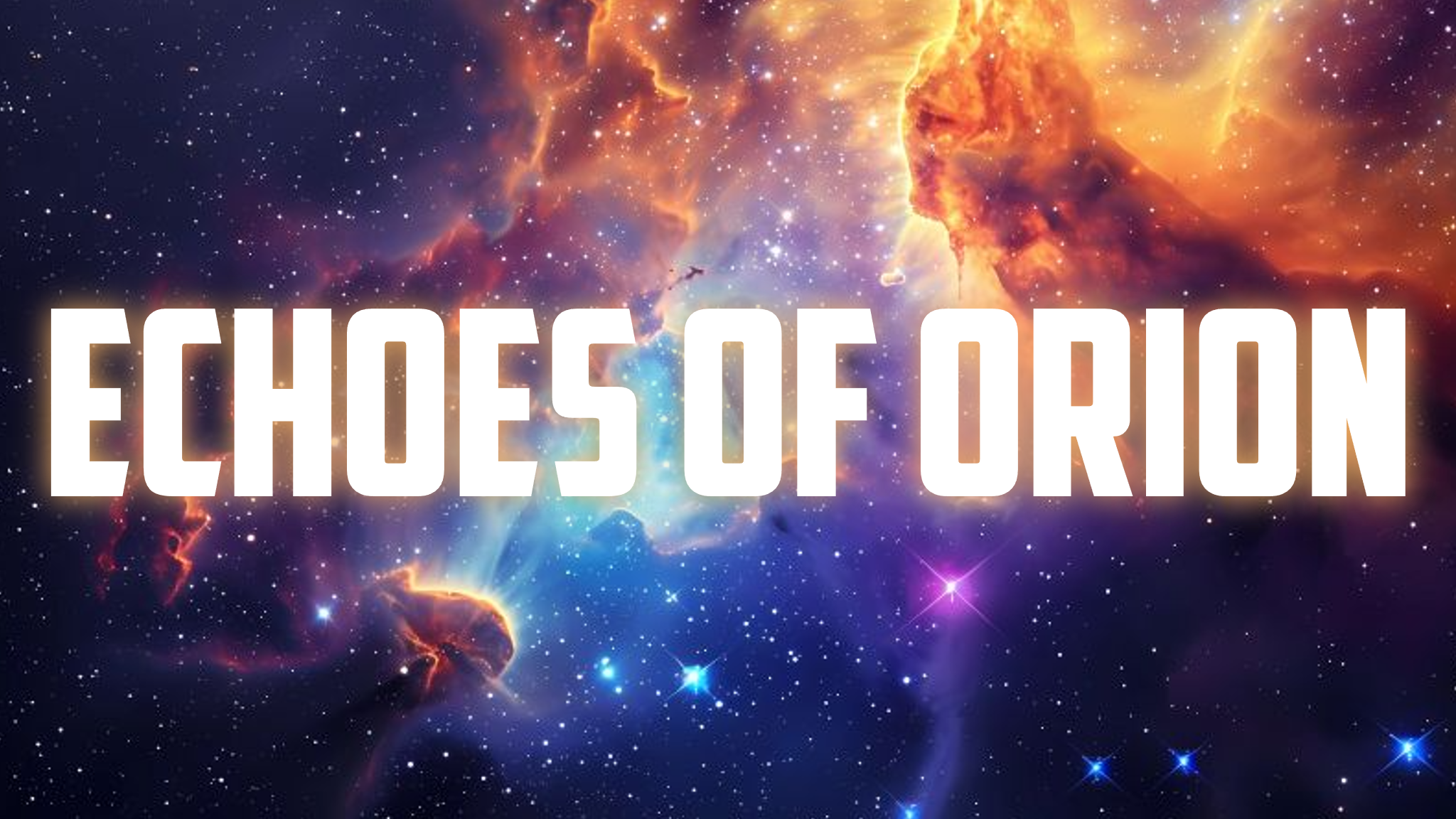 Echoes of Orion