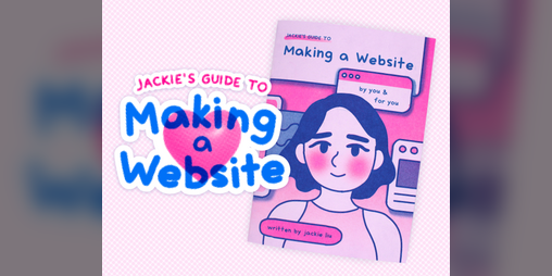 Cover image for Jackie's Guide to Making a Website