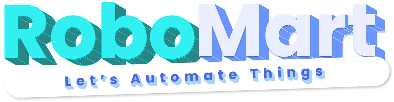 RoboMart: Let's Automate Things