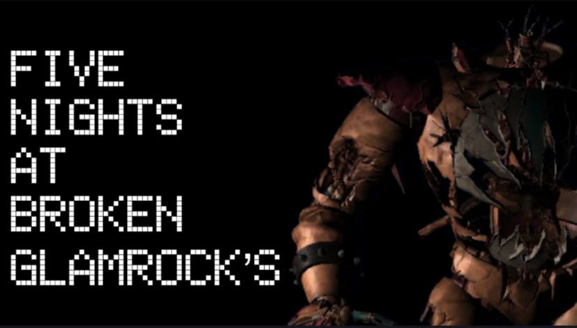 Five Nights At Broken Glamrock's