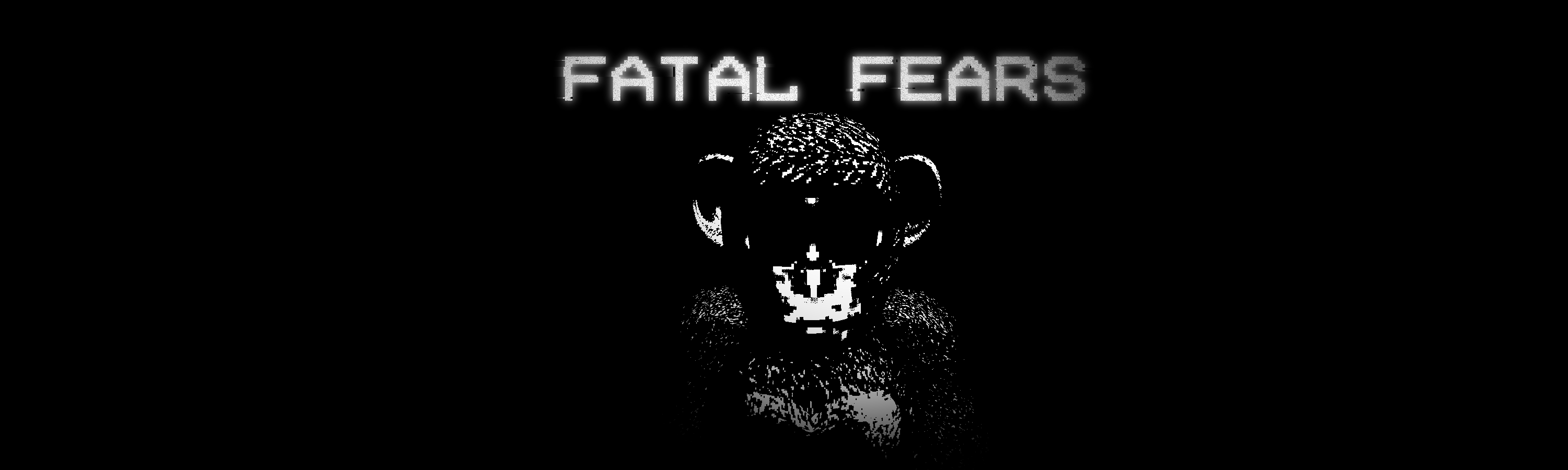 Fatal Fears Beta