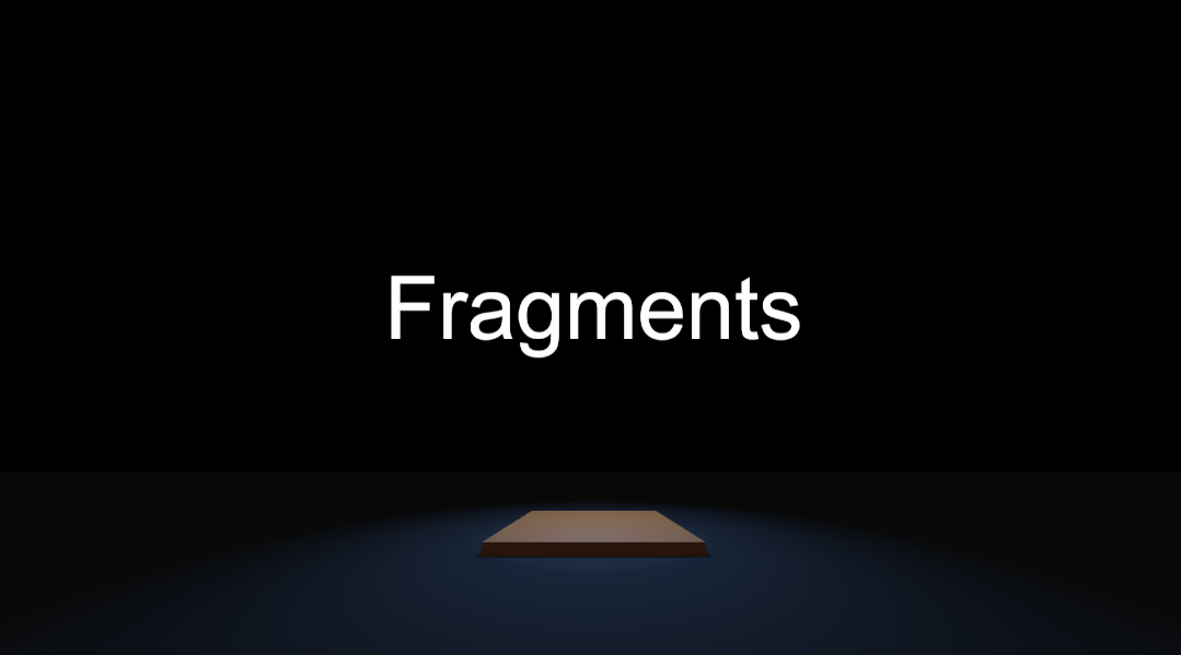Fragments