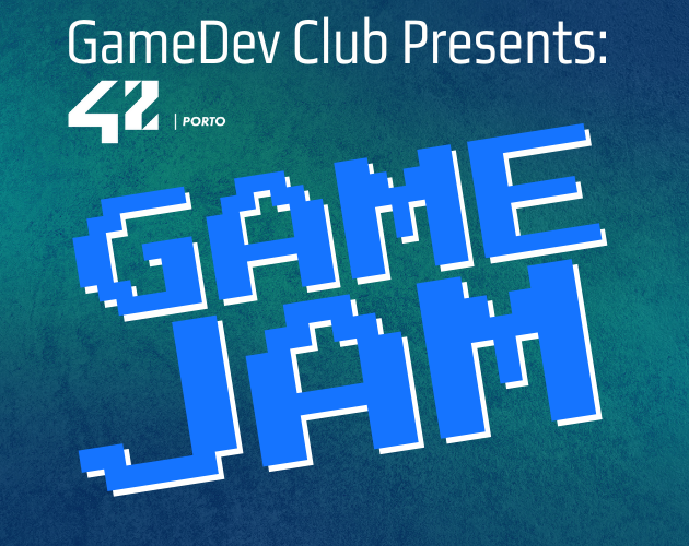42Porto GameDev Club #1 GameJam - itch.io