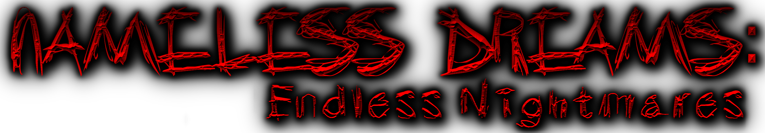 Nameless Dreams: Endless Nightmares