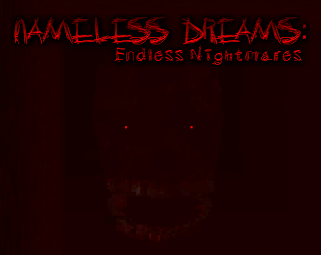 Nameless Dreams: Endless Nightmares cover
