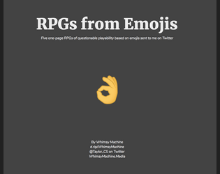 RPGs from Emojis   - Five one-page RPGs of questionable playability based on emojis sent to me on Twitter 