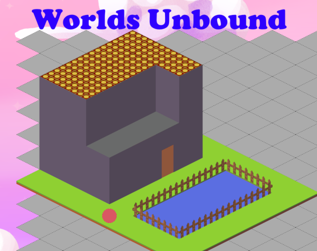 Unbound World Worlds Unbound: World Editor - First Look - Worlds Unbound: World ...