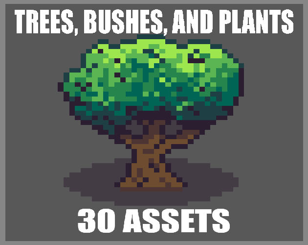 Trees, Bushes and Plants - 30 Assets