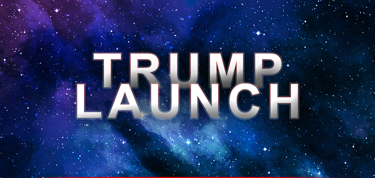 Trump Launch