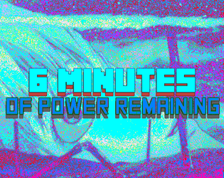 6 Minutes of Power Remaining  