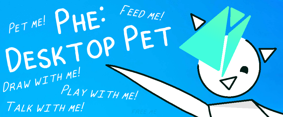 Phe: Desktop Pet