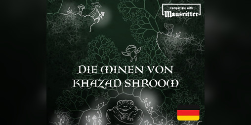 Cover image for Die Minen von Khazad Shroom: Mausritter-Modul