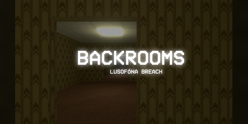 Cover image for Backrooms - Lusófona Breach