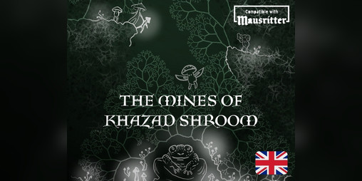 Cover image for The Mines of Khazad Shroom: Mausritter Module