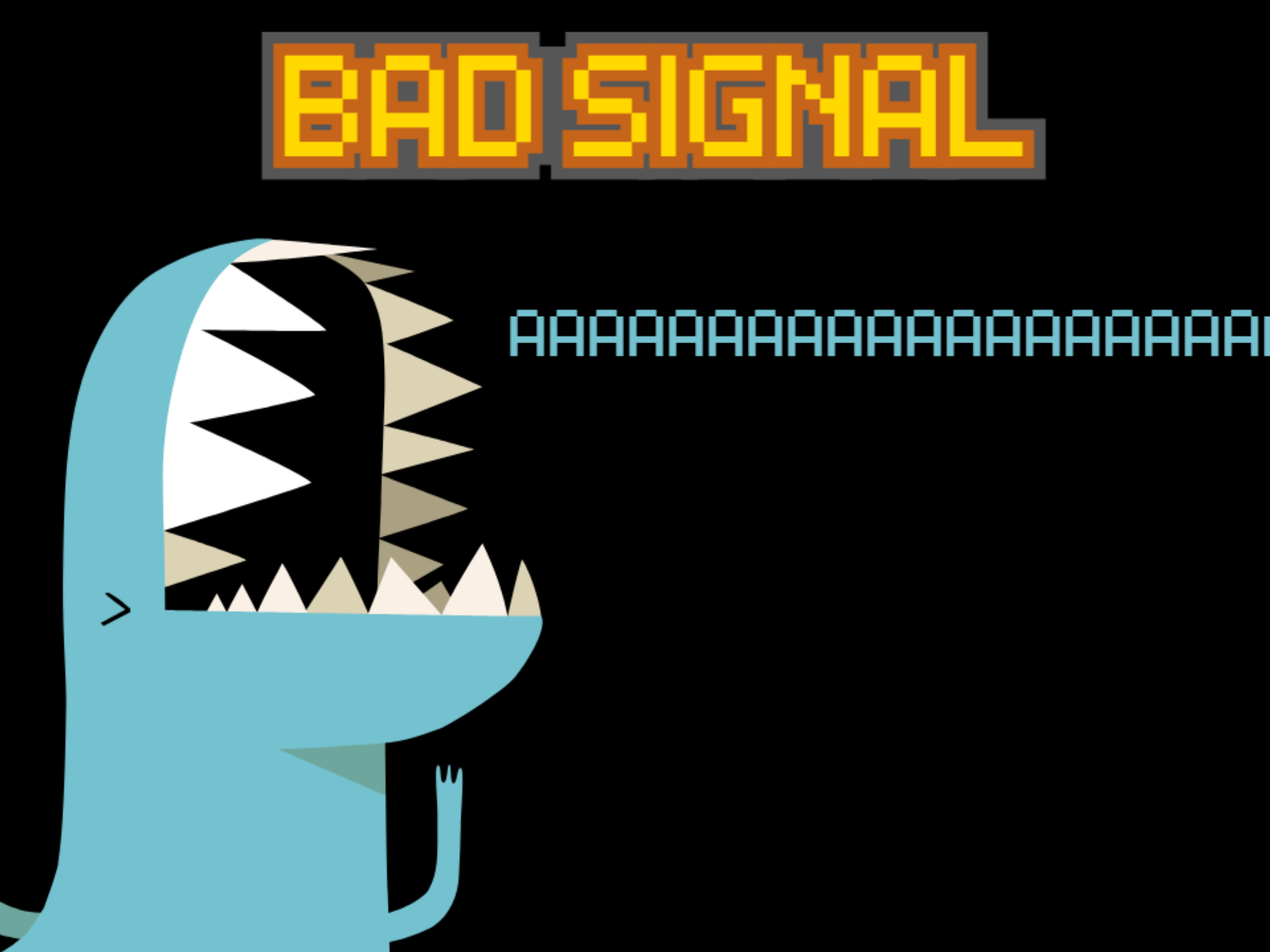 BAD SIGNAL NO SEE