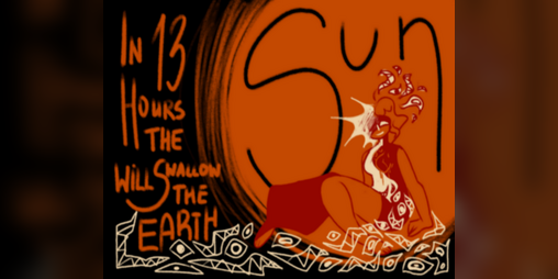 Cover image for In 13 hours the Sun will swallow the earth