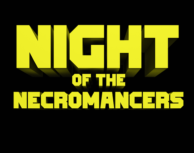 Night Of The Necromancers By Jigglenomicon