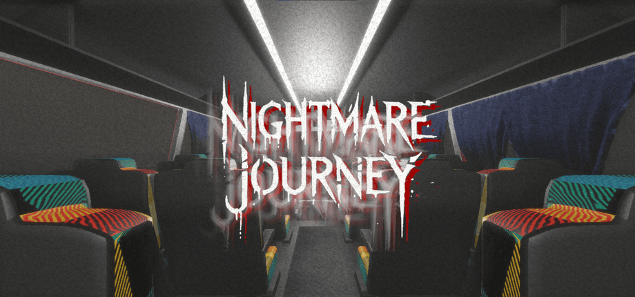 Nightmare journey