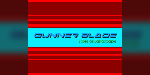 Cover image for Gunner Blade 1: Tales of Landscape