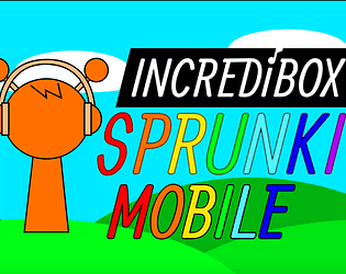 Incredibox Sprunki Mobile & Web offline [Free] [Rhythm] [Windows] [macOS] [Linux] [Android]