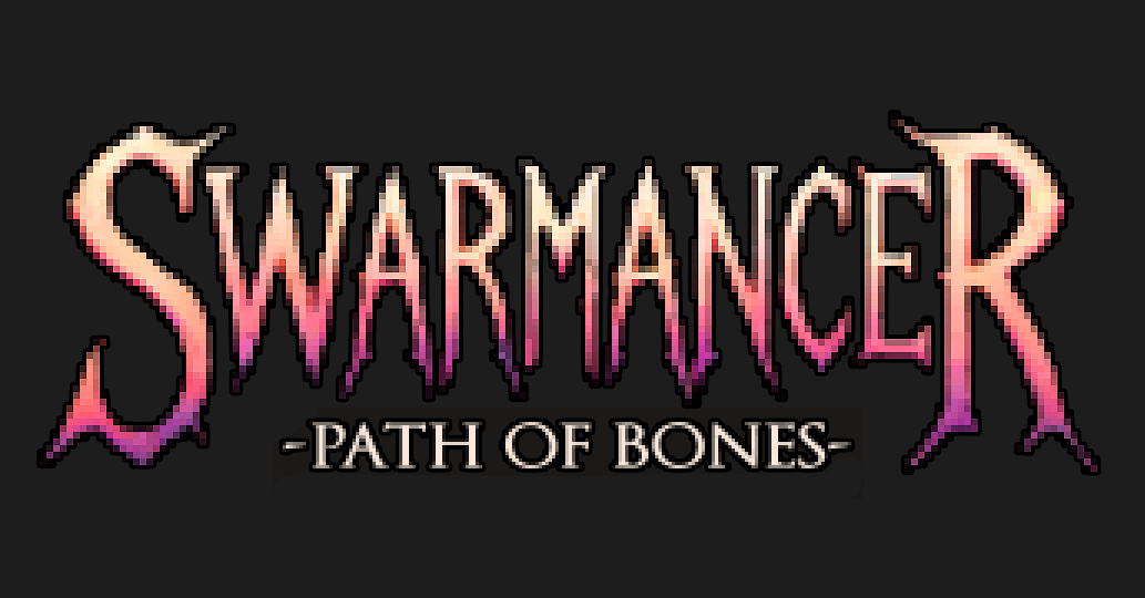 Swarmancer: Path of Bones