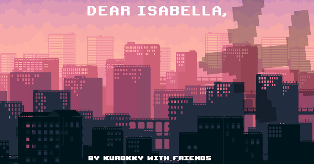 Dear Isabella,