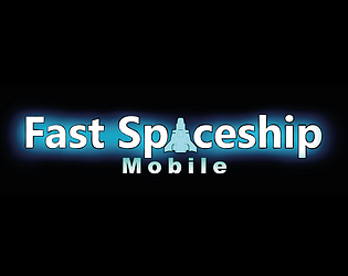 Fast Spaceship Mobile