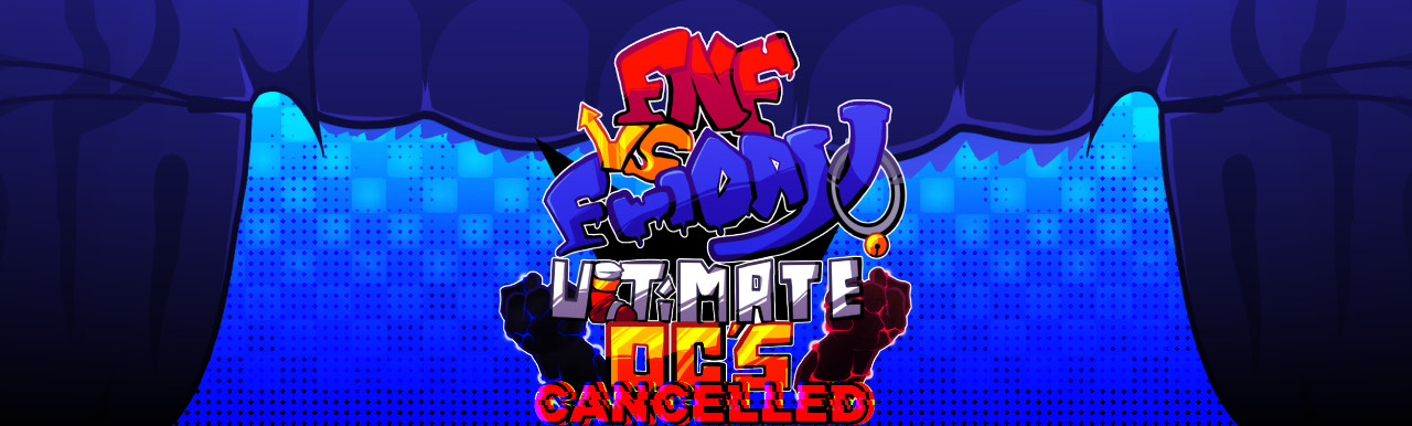 FNF Vs. Friday Ultimate Oc's (CANCELLED)