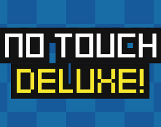 No Touch Deluxe!