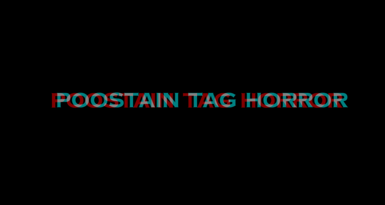 Poostain Tag Horror