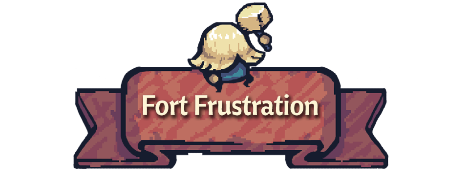 Fort Frustration