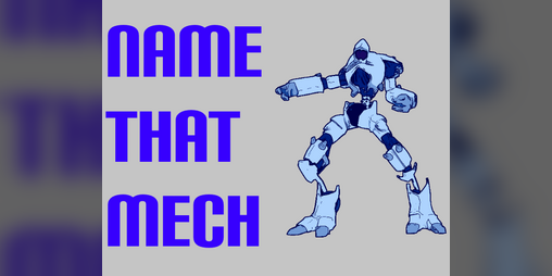 Cover image for Name! That! Mech!