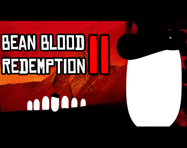 Bean Blood Redemption 2