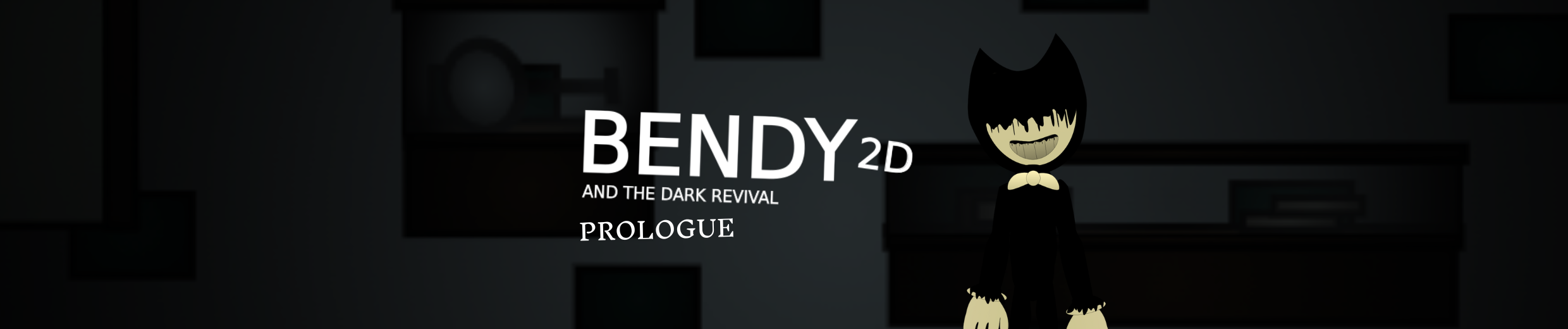 Bendy And the Dark Revival: 2D (PROLOGUE)