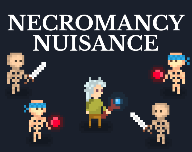 Necromancy Nuisance