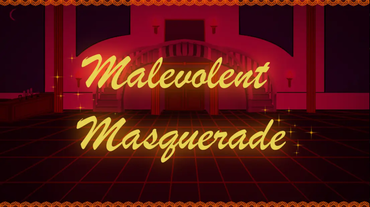 Malevolent Masquerade