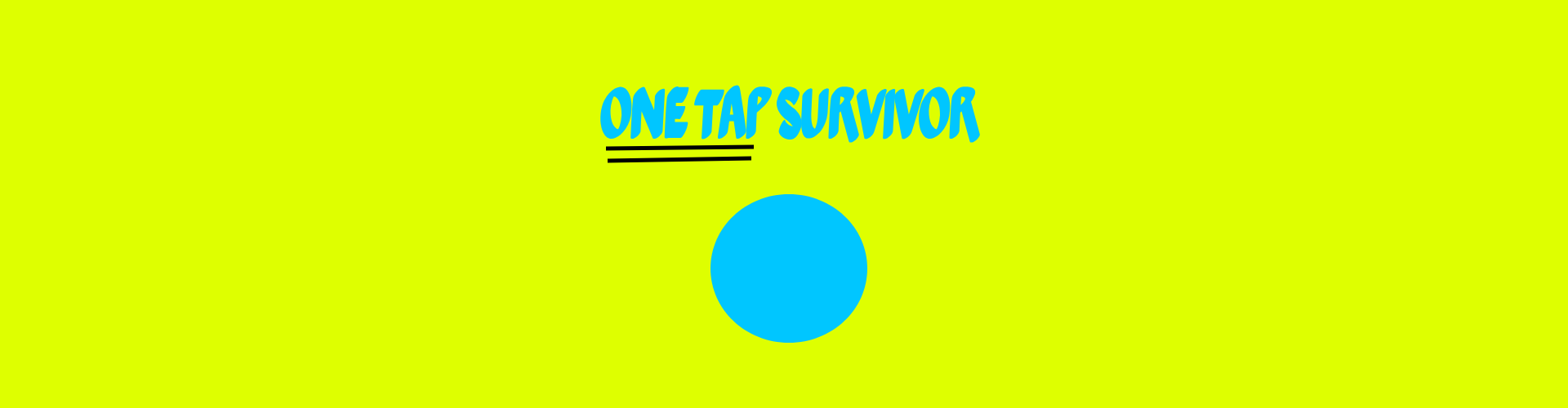 One Tap Survivor