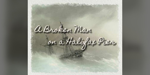 Cover image for A Broken Man on a Halifax Pier