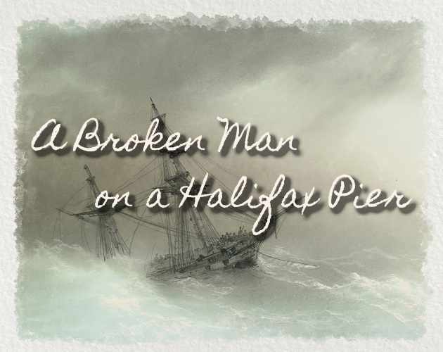 Cover image for A Broken Man on a Halifax Pier