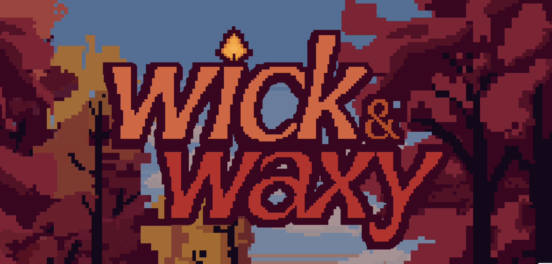 Wick & Waxy