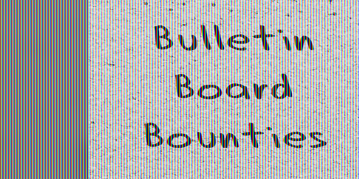 Cover image for Bulletin Board Bounties