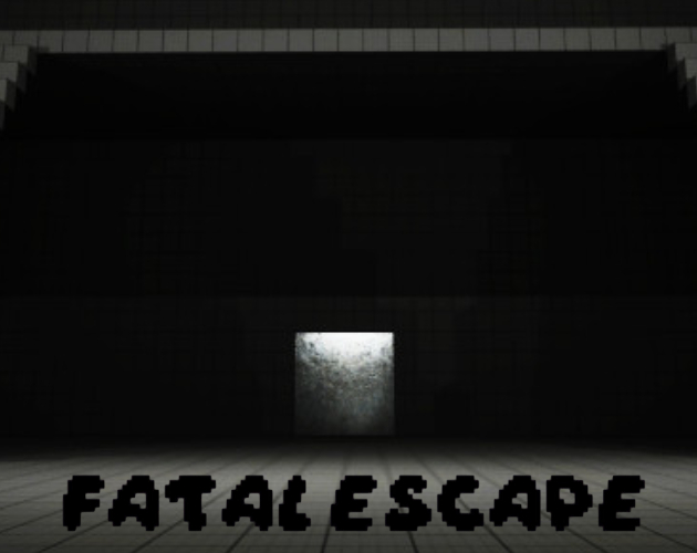 Fatalistic Escape FATAL ESCAPE - BETA by Recimi