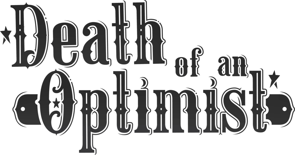 Death of an Optimist